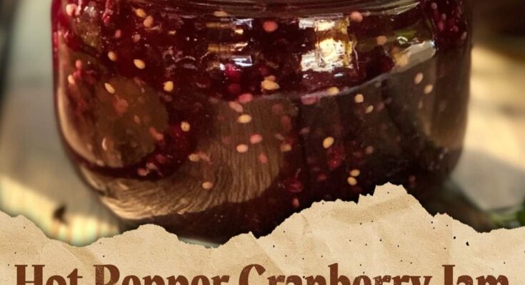 Hot Pepper Cranberry Jam